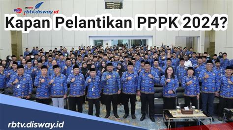 kapan pelantikan pppk 2024